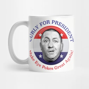 Curly For President Make Eye Pokes Great Again Mug